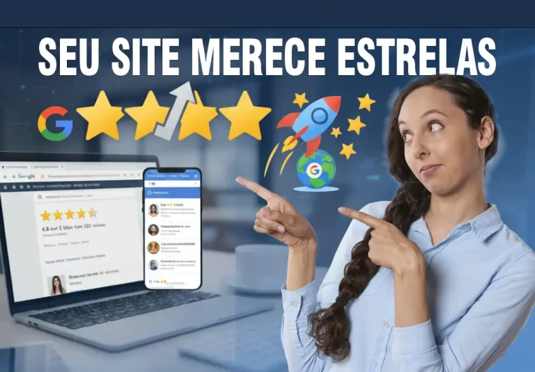 Seu Site Merece Estrelas: Como o Widget de Avaliações do Google Impulsiona Seu SEO